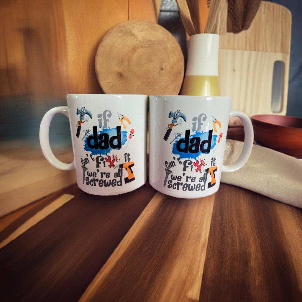 Novelty mug (if dad can’t fix it no one can)