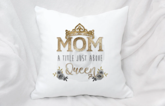 Mothers day Gift, A title just above queen