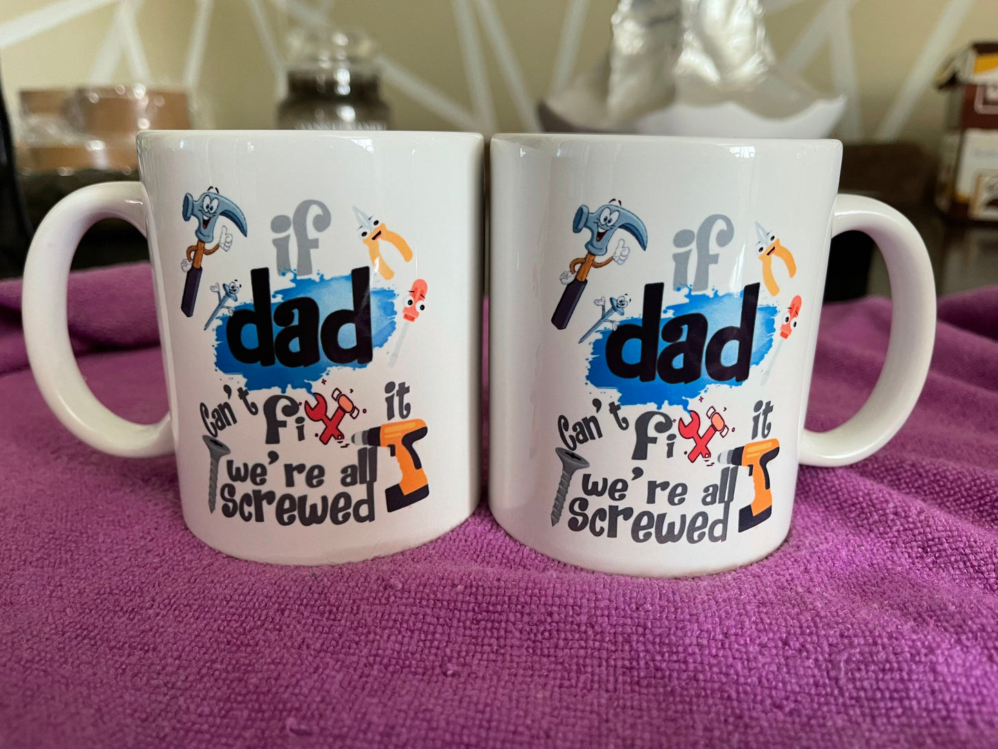 Novelty mug (if dad can’t fix it no one can)