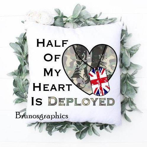 Half of my Heart is Deployed cushion